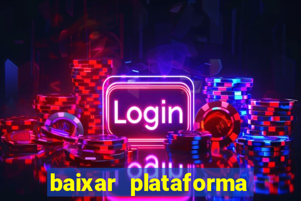 baixar plataforma 939 bet